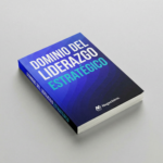 Dominio del Liderazgo Estratégico
